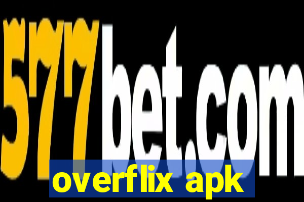 overflix apk